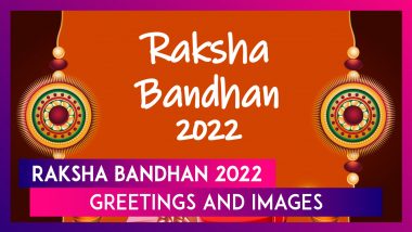 Raksha Bandhan 2022 Messages and HD Images: Send Brother-Sister Quotes & Wishes on Rakhi Festival